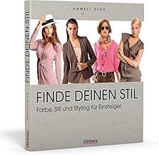 Finde deinen Stil - Farbe, Stil und Styling für Ei